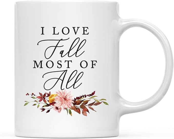 Andaz Press Fall Burgundy Marsala 11oz. Ceramic Coffee Tea Mug, I Love Fall Most Of All, 1-Pack, Floral Leaves Graphic, Friend, Family, Coworker, Autumn Season, Thanksgiving Ideas