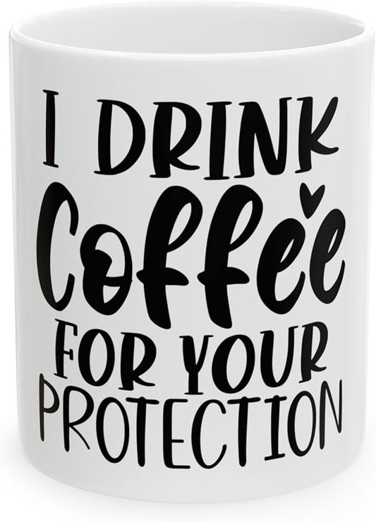 11 OZ Novelty Coffee Mugs - Christmas Gift (Drink Coffee)