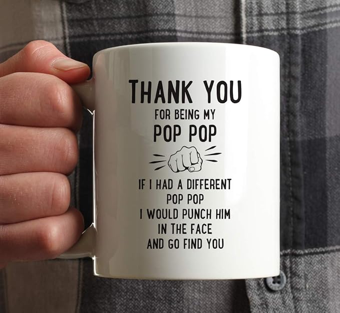 Andaz Press Funny Family 11oz. Coffee Mug Gift, Thank You for Being My Pop Pop, Punch in Face, 1-Pack, Christmas Birthday Drinking Cup Present Ideas