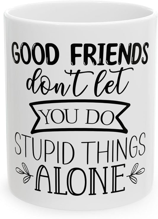 11 OZ Novelty Coffee Mugs - Christmas Gift (Good Friends Theme)