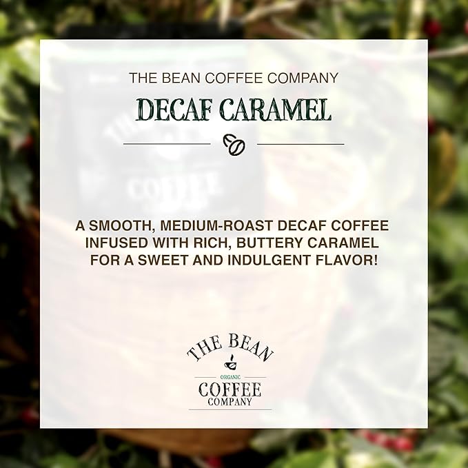 The Bean Organic Coffee Company Water Processed DECAF Caramel, Medium Roast, Whole Bean Coffee, 16-Ounce Bag