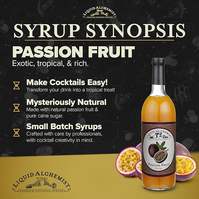 Liquid Alchemist Passion Fruit Syrup for Cocktails - Real Ingredients Make our Mix for Cocktails the Perfect Margarita Mix - Our Non-GMO Passion Fruit Syrup for Drinks is Vegan (12 oz)